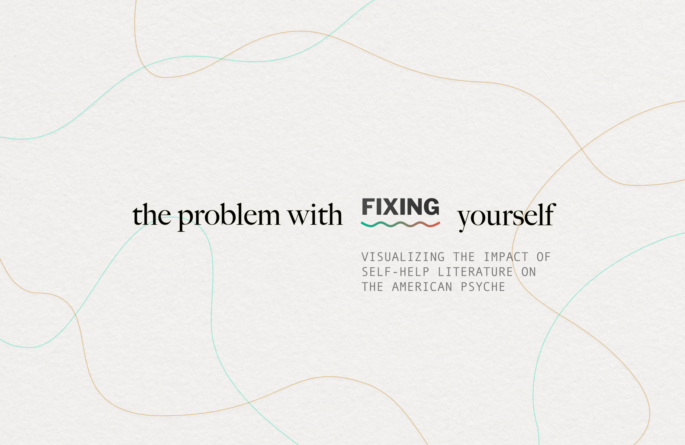 The Problem With Fixing Yourself